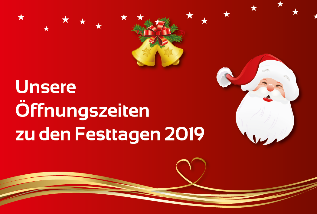 Öffnungszeiten zu den Festtagen