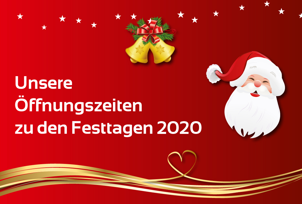Öffnungszeiten zu den Festtagen